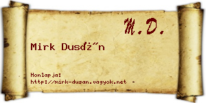 Mirk Dusán névjegykártya